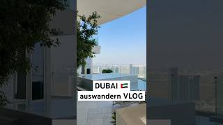 Mein Leben in Dubai Tag 9 #dubai #auswandern #fyp #foryou #dubaie #dubailife #goviral