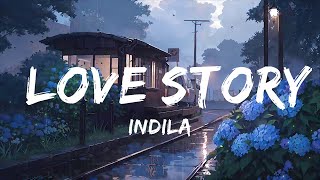 Indila - Love Story (Lyrics) | Top Best Song
