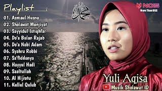 Asmaul Husna - Yuli Aqisa | Full Album Sholawat Merdu