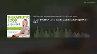 43 Low FODMAPs versus Specific Carbohydrate Diet (SCD) for SIBO