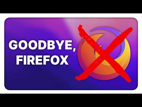 I’m ditching Firefox & Mozilla after 10 years of blunders