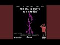 Badmanh party (Radio Edit)