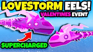 EVERYTHING To KNOW About LOVESTORM EELS In FISCH Roblox!