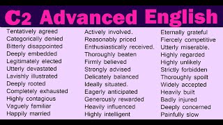 101 Advanced Adverb Collocations | C2 Level English for IELTS | TOFEL | PTE