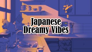 Japanese Intrumental Dreamy Time - Mood Playlist