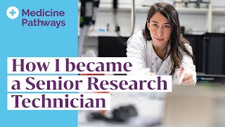 How I became a Senior Research Technician