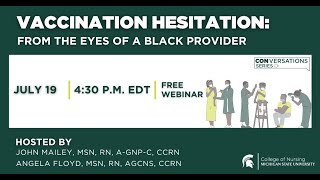 CONversations Series: Vaccination Hesitation: From the Eyes of a Black Provider