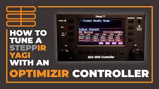 How To Tune A SteppIR Yagi Antenna With An OptimizIR Controller