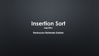 Insertion Sort - Algorithms (Bangla Tutorial)