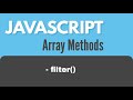 JavaScript Array Methods Filter methods and useage | filter()