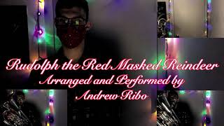 Rudolph The Red Masked Reindeer- Andrew Ribo