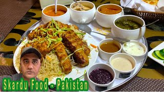 Skardu Food - Pakistan Hunza and Skardu