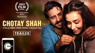 Chotay Shah | Official Trailer | Adnan Jaffar, Maira Khan | Streaming Now On ZEE5