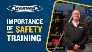 Werner Fall Protection | The Importance of Safety Training