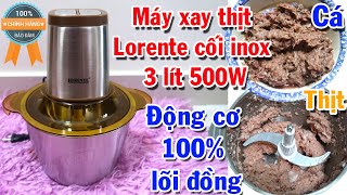 Máy xay thịt, cá Lorente LT-2030 cối inox 3 lít 500W lõi đồng - Hàng chính hãng BH 12 tháng