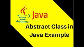 8.18 Abstract Class in Java Example