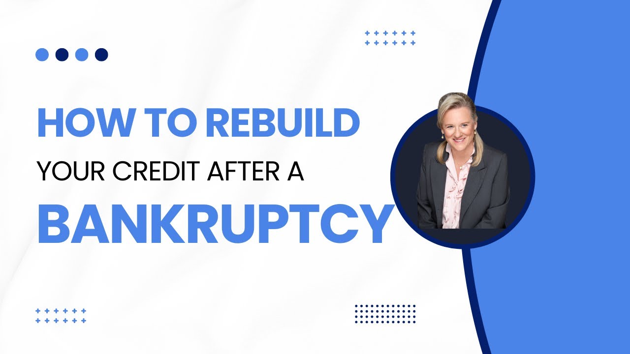 How To Rebuild Your Credit After A Bankruptcy - YouTube