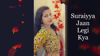 Suraiyya | Dance Cover | Suraiya | Thugs Of Hindustan  | Katrina kaif | Shreya Ghoshal | Vishal