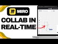 How to Use Miro’s Collaboration Real Time Team Whiteboarding
