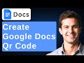 How To Create Google Docs QR Code [2026 Guide]