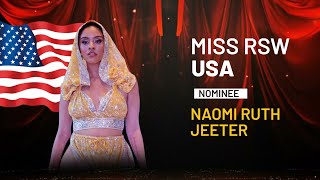 MISS RSW USA -  NAOMI RUTH JEETER