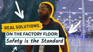 On the Factory Floor: Safety is the Standard | Partners for REAL SOLUTIONS®