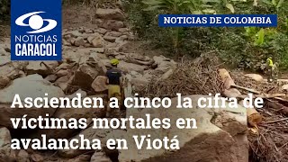 Ascienden a cinco la cifra de víctimas mortales en avalancha en Viotá, Cundinamarca