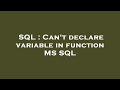 SQL : Can't declare variable in function MS SQL