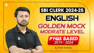 SBI Clerk 2024-25 Golden Mock | SBI Clerk English Mock By Parth Krishan