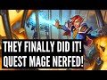 Quest Mage NERFED! Priest BUFFED! Is it ENOUGH?