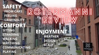 Review of Rotermanni Quarter public space  based on 12 criteria - Tallinn, Estonia