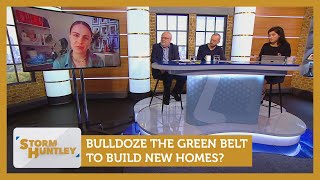 Bulldoze the green belt to build homes? Feat. Mike Parry & Michael Walker | Stor