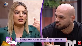 Casa Iubirii - Reactiile lui Robi o fac pe Julia sa bata in retragere: ,,Nu te bagi peste glumele..\