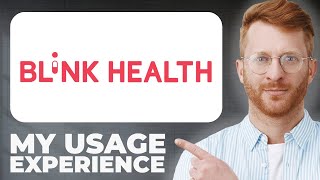 Blink Health Online Pharmacy Review - Usage Experience