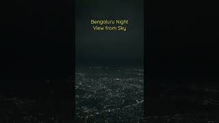 Bengaluru night view from Sky #NightView #skyView #bengaluru #peace