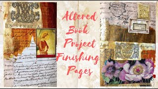 Altered Book Project ~ Finishing up the inside pages...