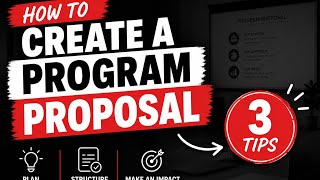 How To prepare you Program Proposal | 3 Things Most Miss!
