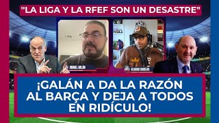 😱🔵 ¡MIGUEL GALÁN DA LA RAZÓN AL BARÇA! 🔴 DEJA EN RIDÍCULO A TEBAS, LOUZAN, CLUBS, PRENSA Y YOUTUBERS