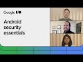 Safeguarding user security on Android