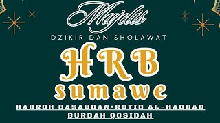 🔴LIVE Pembacaan Hadroh Basaudan Sumawe MALANG || Majelis HRB Lil Habib Helmy Yahya Maulachela...!!!