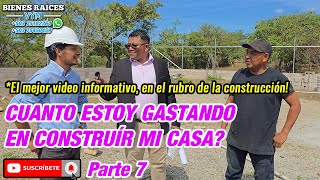 #57 CUANTO ESTOY GASTANDO EN CONSTRUIR MI CASA EN EL SALVADOR? ¡PASO A PASO! Parte 7