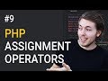 9: What Are Assignment Operators in PHP | PHP Tutorial | Learn PHP Programming | PHP for Beginners