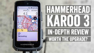Hammerhead Karoo 3 In-Depth Review: Worth the Upgrade?
