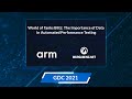 Arm @ GDC 2021 : World of Tanks Blitz : The importance of data in automated performance testing
