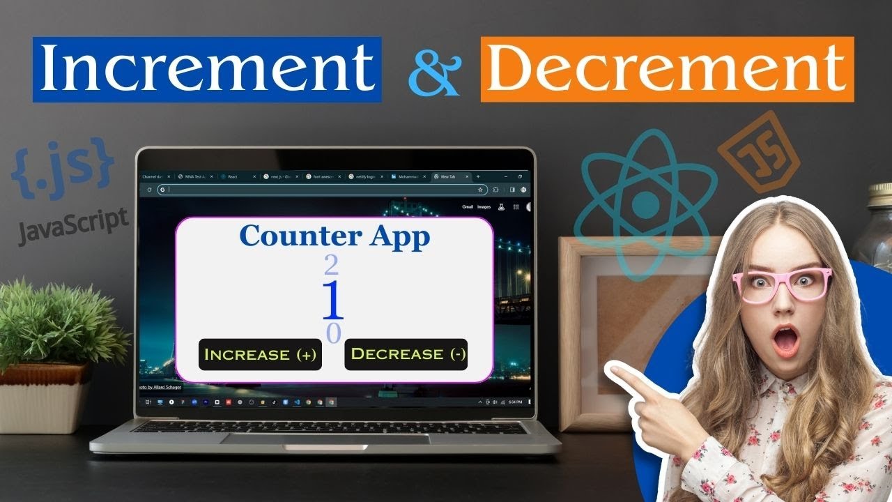 How To Increment And Decrement Counter On Clicked In React.js ...