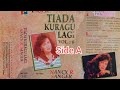 Tiada Kuragu Lagi  vol.6 Nancy.R Sanger | Kaset Side A