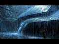 Rain Sounds For Sleeping - 99% Instantly Fall Asleep With Rain And Thunder Sound At Night