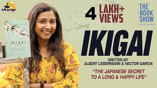 IKIGAI - A Japanese Secret to a Long & Happy Life | The Book Show ft. RJAnanthi | SuthanthiraParavai