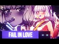 Nightcore - Fail In Love [DJ Bocha]▹Lyrics◃