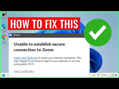 HOW TO FIX UNABLE TO ESTABLISH SECURE CONNECTION TO ZOOM (3 Minutes Fixed)